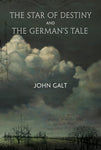 The Star of Destiny and The German's Tale