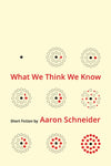 What We Think We Know